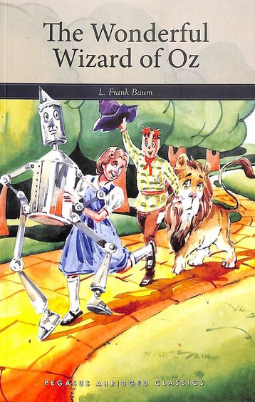 Wonderful Wizard Of Oz : Read & Shine Pegasus Abridged Clasics Leve 6