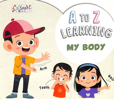 My Body : A To Z Learning Board Book