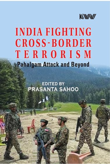 India Fighting Cross-Border Terrorism Pahalgam Attack and Beyond