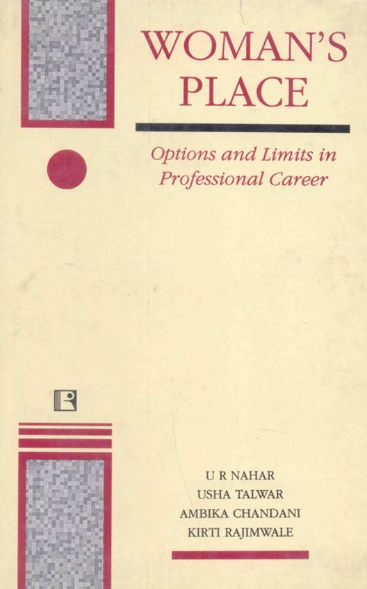 Womans Place                                       Options And Limits In Professional Career