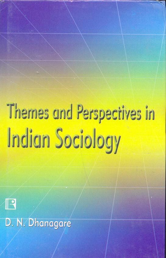 Themes & Perspectives In Indian Sociology