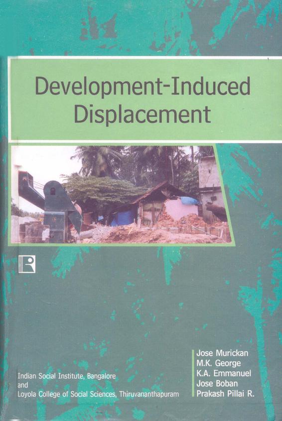 Development-Induced Displacement: Case Of Kerela