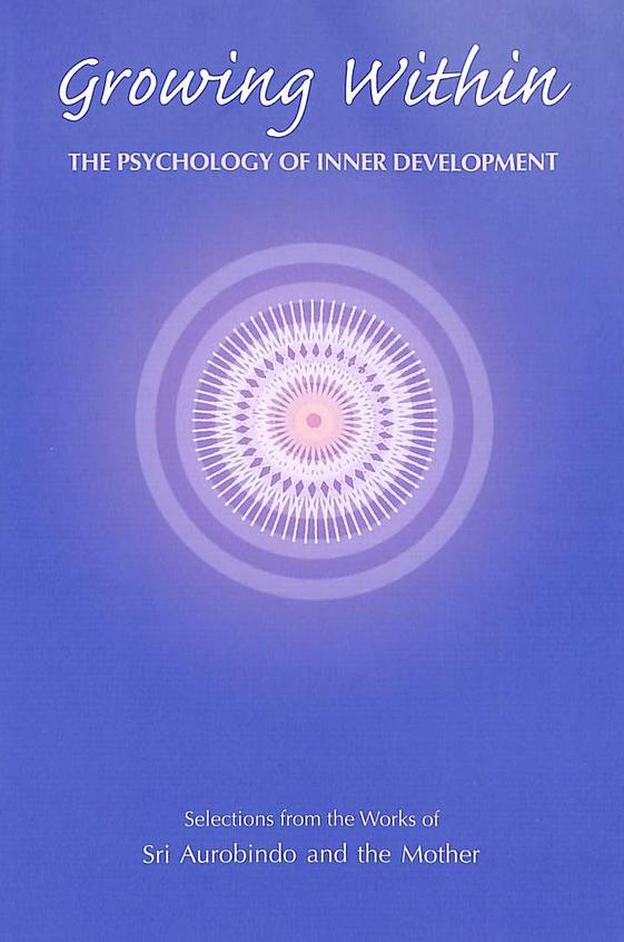 Growing Within - The Psychology Of Inner Developme