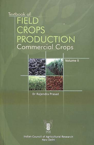 Text Book Of Field Crops Production Commercial Crops Vol 2