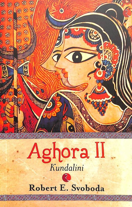 Aghora 2 Kundalini