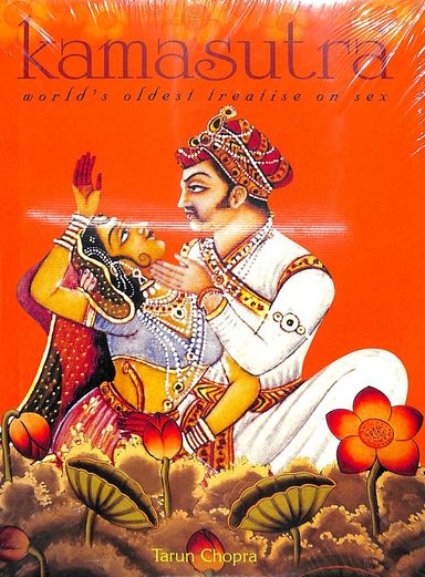 Kama Sutra : Worlds Oldest Treatise On Sex