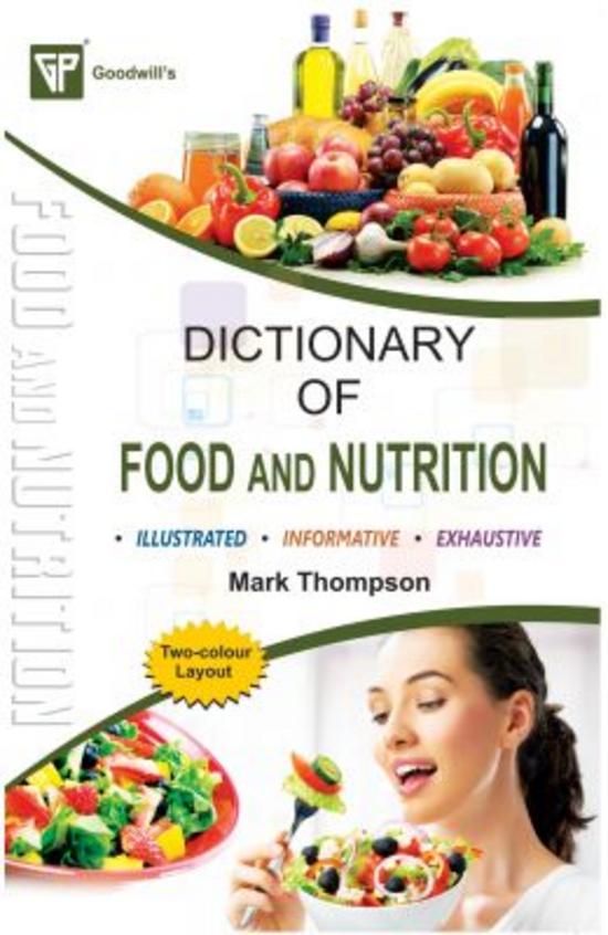Dictionary Of Food & Nutrition