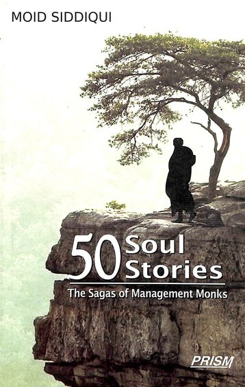 50 Soul Stories : The Sagas Of Management Monks