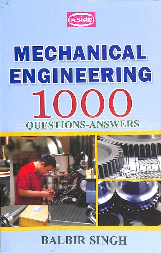 Mechanical Engineering 1000 Questions Answers