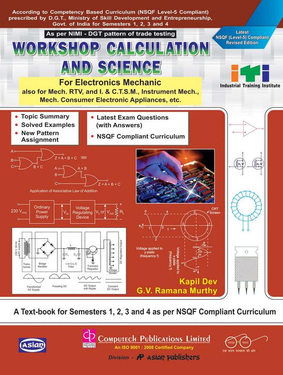 Workshop Calculation & Science For Electronic Mechanic : A Textbook For Sem 1 2 3 & 4