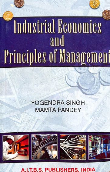 Industrial Economics & Principles Of Management
