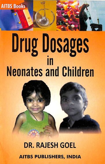 Drug Dosages In Neonates & Children