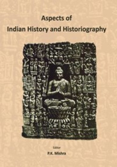 Aspects of Indian History and Historiography