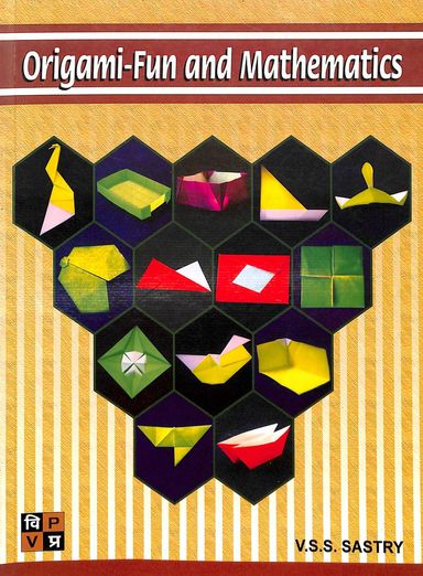 Origami-Fun And Mathematics