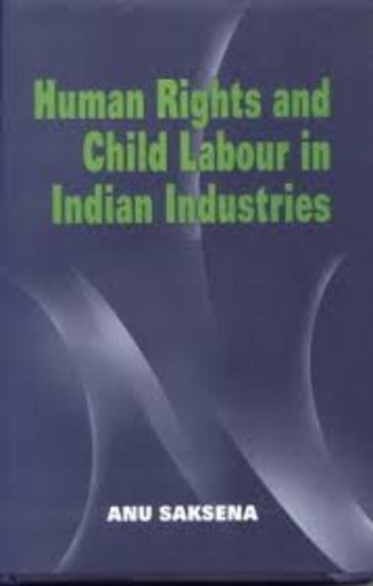 Human Rights & Child Labour In Indian Industries