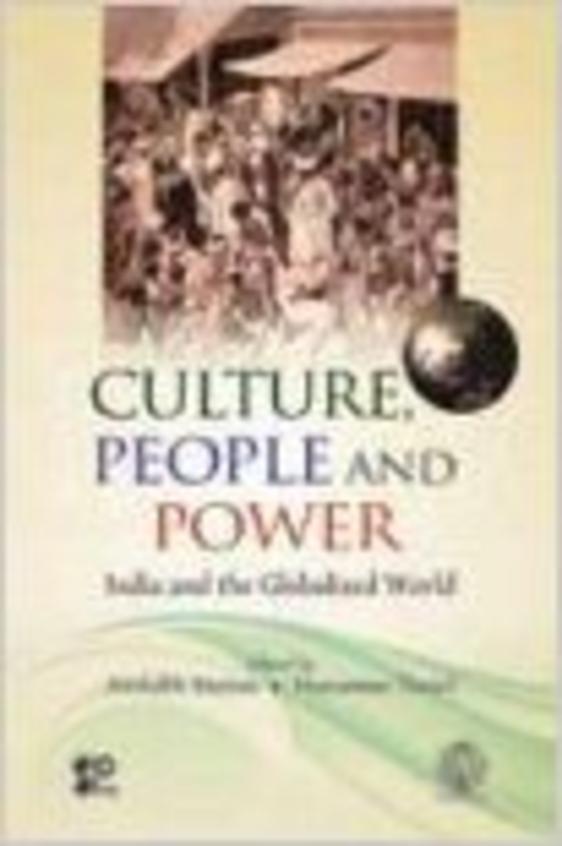Culture People And Power: India And The Globalized World