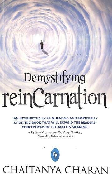 Demystifying Reincarnation