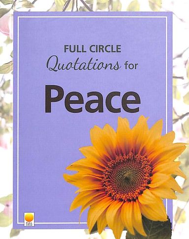 Full Circle Quotations For Peace