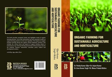 Organic Farming for Sustainble Agriculture and Horticulture
