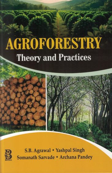Agroforestry: Theory and Practices