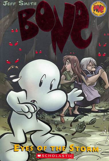 Bone Graphic Novel 03 : Eyes Of The Storm