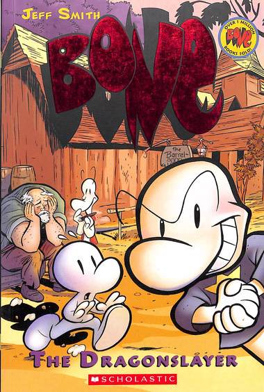 Bone Graphic Novel 04 : Dragonslayer