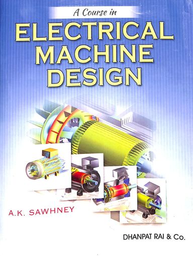 Course In Electrical Machine Design