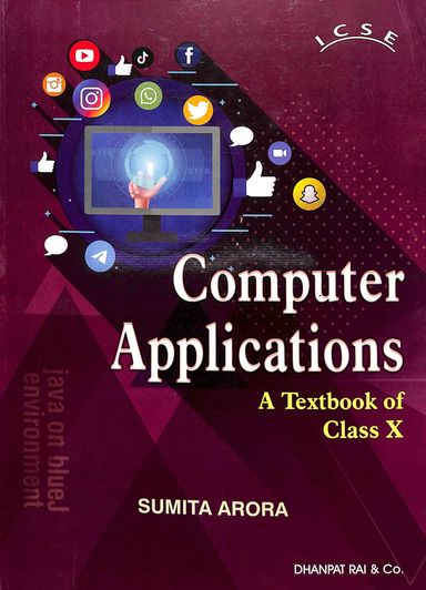 Buy Computer Applications Class 10 Textbook : Icse Book : Sumita Arora ...