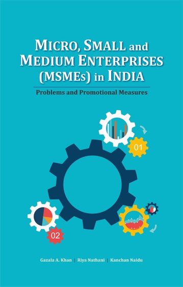 Micro, Small and Medium Enterprises (MSMEs) in India: Problems and Promotional Measures