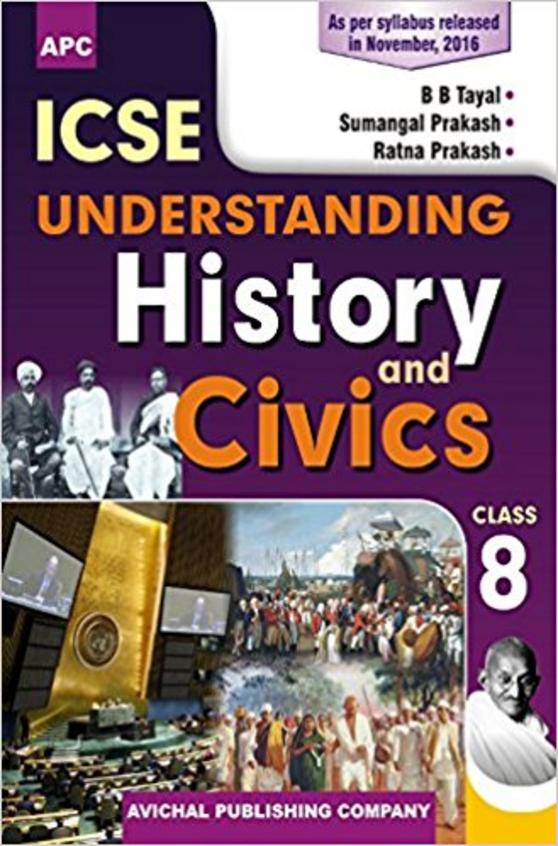 Buy History & Civics Class 8 Apc Icse book Bb Tayal,Sumangal