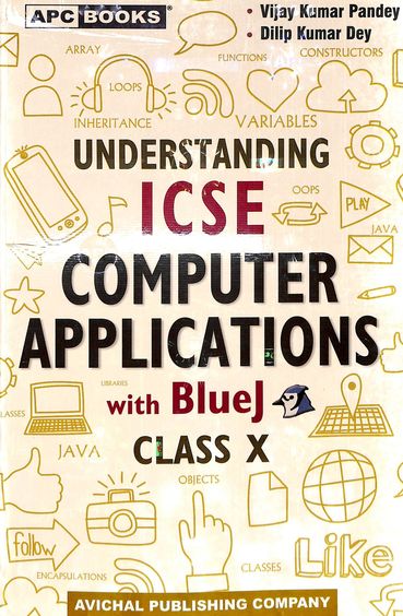 Buy Understanding Icse Computer Applications With Bluej For Class 10 ...