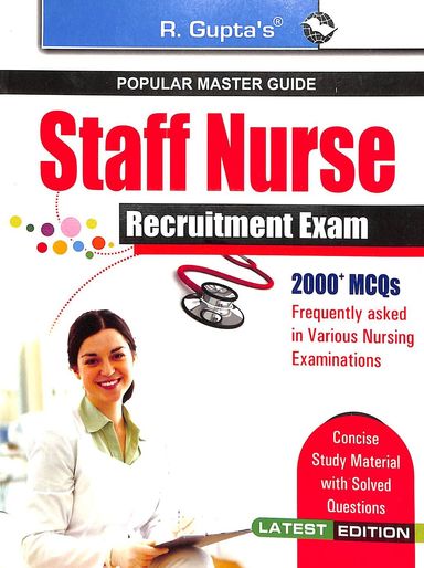 Staff Nurse (Nursing Officer) Recruitment Exam Guide: 2023rd Edition