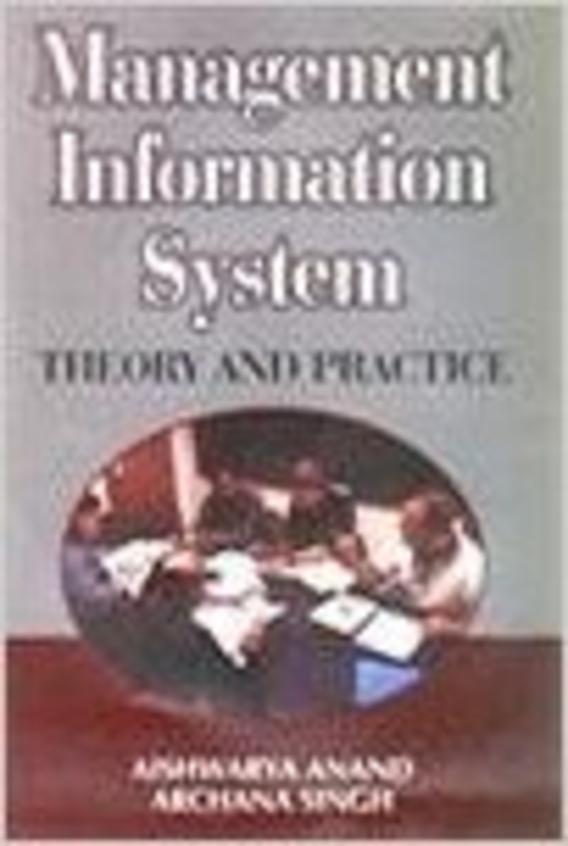 Management Information System Theory & Practice
