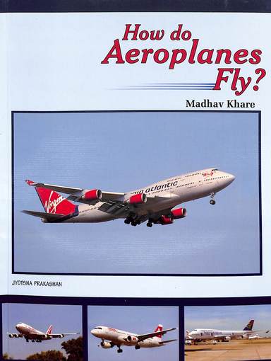 How Do Aeroplanes Fly