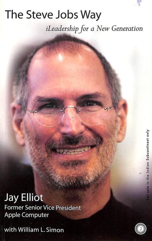 Steve Jobs Way : I Leadership For The New Generation