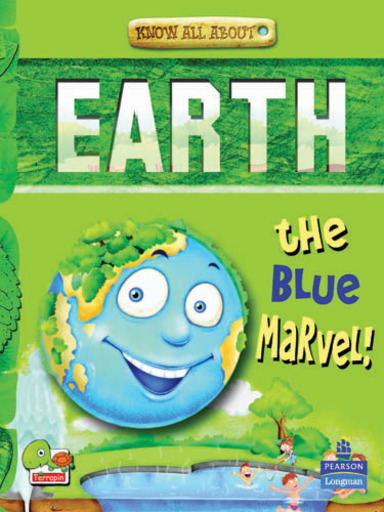 Know All About: Earth the Blue Marvel!