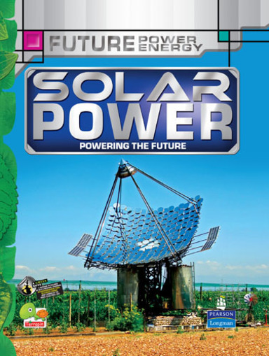 Future Power Future Energy : Solar Power