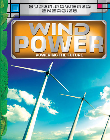Future Power,Future Energy:  Wind Power