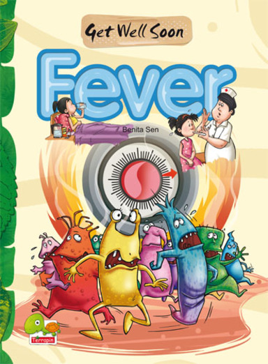 Get Well Soon : Fever