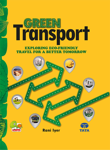 Green Transport: Exploring Eco-Friendly Travel for a Better Tomorrow