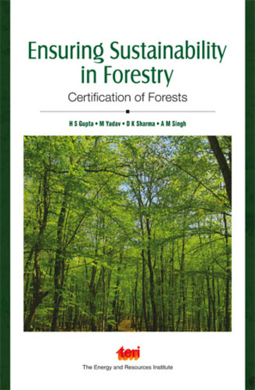 Ensuring Sustainability In Forestry:Certification Of Forests