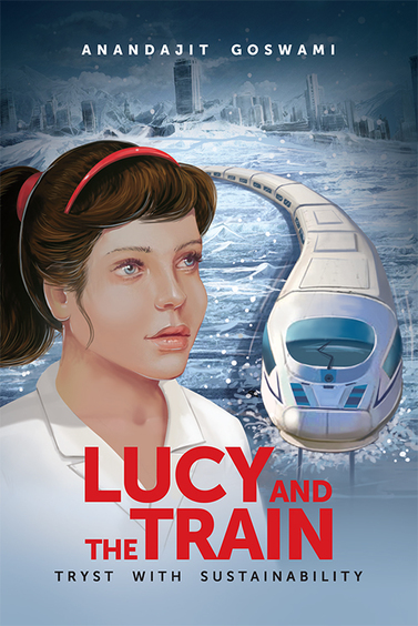 Lucy and the Train: Tryst with Sustainability