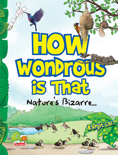 How wondrous is that: Natures Bizarre…
