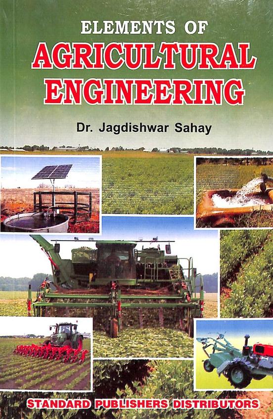 Buy Elements Of Agricultural Engineering book Jagdishwar Sahay