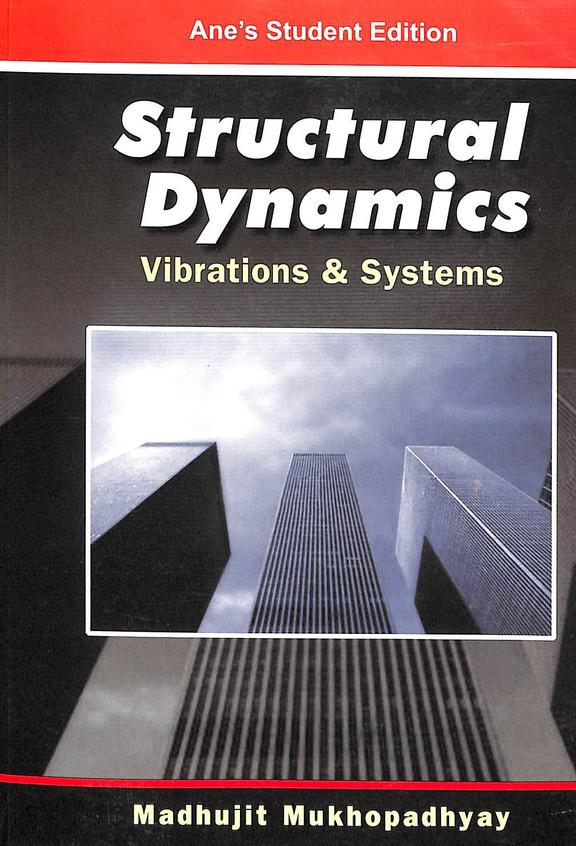 Structural Dynamics Vibrations & Systems