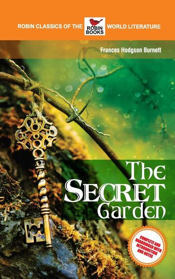 The Secret Garden : Complete and Unabridged with Introduction and Notes