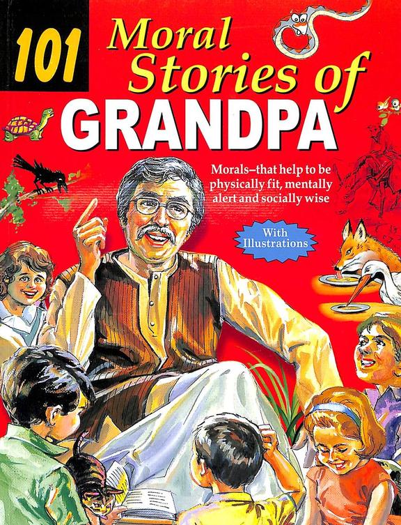 101 Moral Stories Grandpa