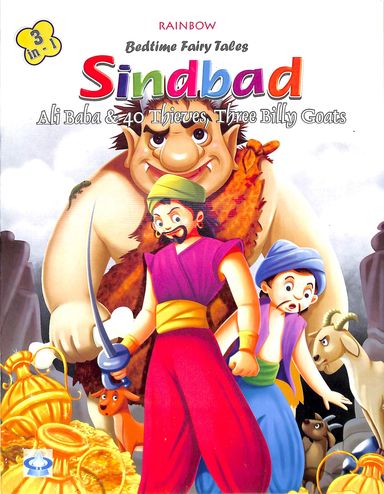 Bedtime Fairy Tales - Sindbad Ali Baba And 40 Thieves, Three Billy Goats  - 3 In 1