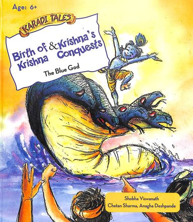 Karadi Tales : Birth Of & Krishnas Krishna Conquests The Blue God