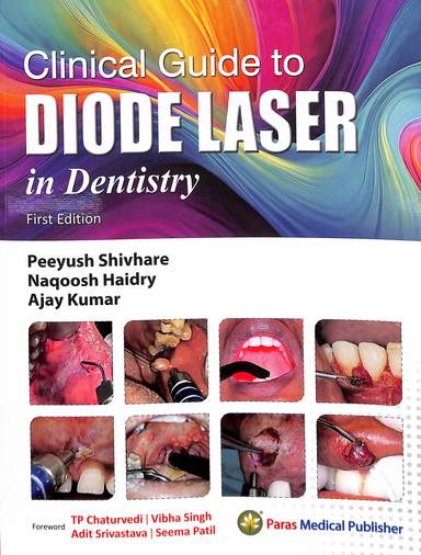 Clinical Guide To Diode Laser In Dentistry